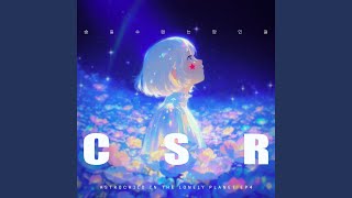 Can't Hide Anymore - CSR