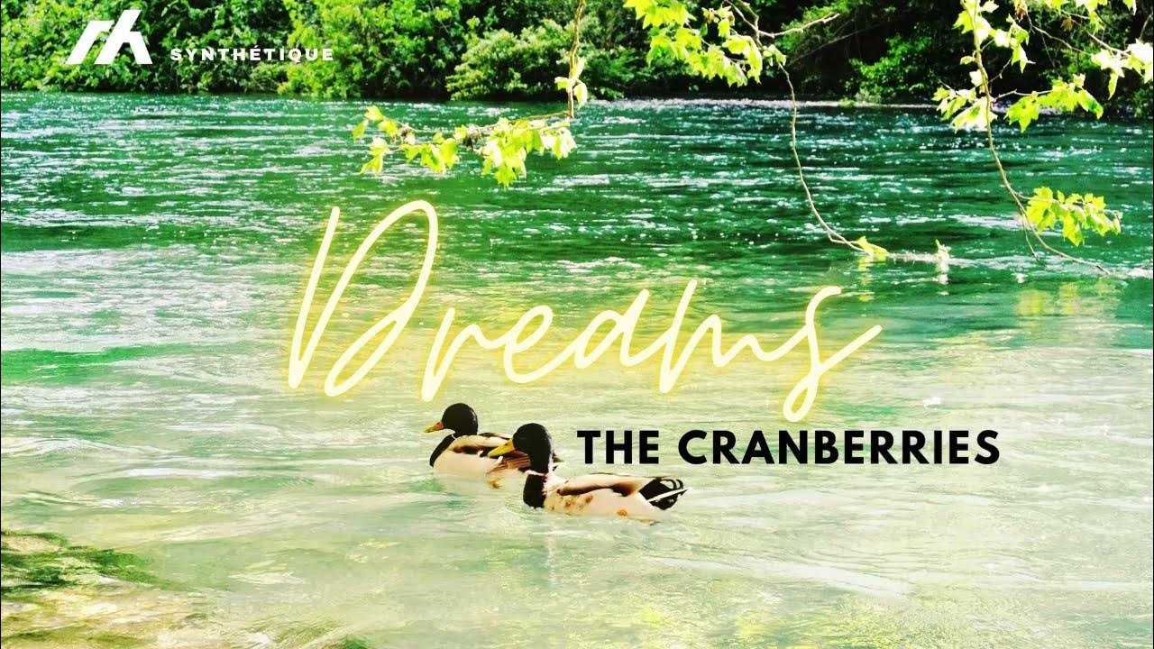Dreams The Cranberries remix YouTube
