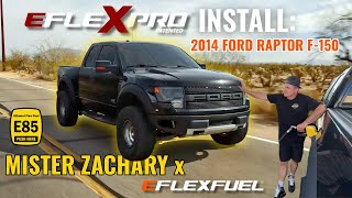 MisterZachary x eFlexFuel | Installing an eFlexPro Kit onto a Ford F-150 Raptor