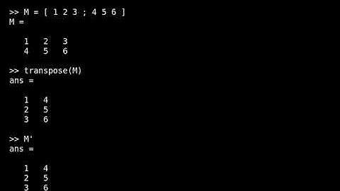How to transpose a matrix in Matlab