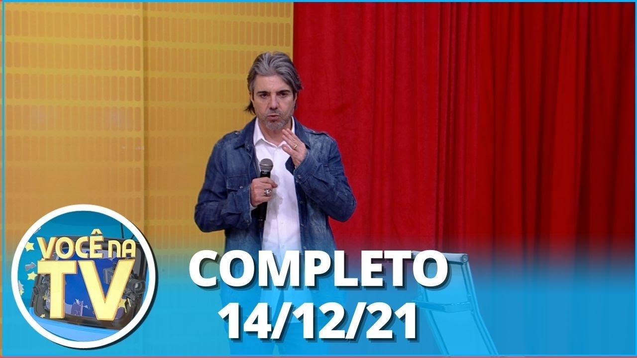Você na TV (14/12/21) | Completo: traição com ex-esposa gera briga; mulher procura irmã há 43 anos
