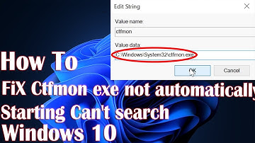 Ctfmon.exe Not Automatically Starting In Windows 10 - How To Fix
