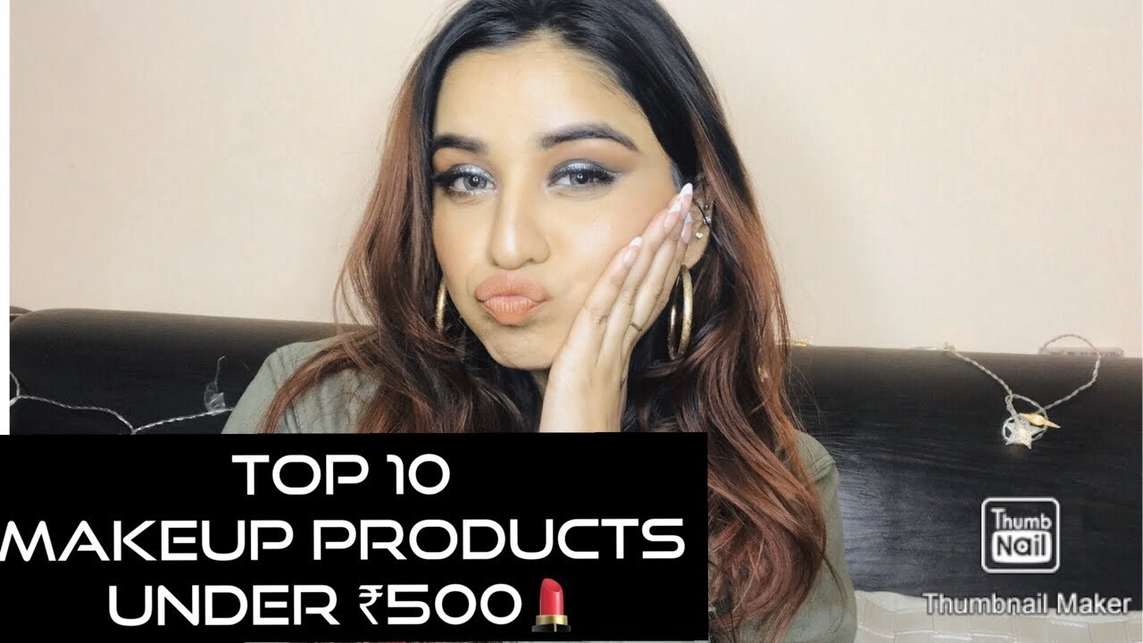 TOP 10 MAKEUP PRODUCTS UNDER ₹500| *AFFORDABLE MAKEUP 2020* 💄