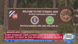 Fort Stewart deploying 3,800 soldiers to Europe | Rush Hour