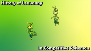 How GOOD was Leavanny ACTUALLY? - History of Leavanny in Competitive Pokemon (Gens 5-7)