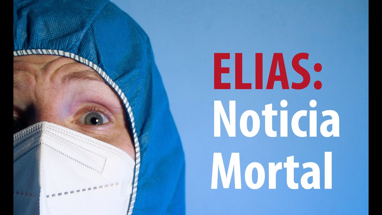 Elías: Noticia Mortal