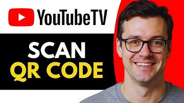 How to Scan a YouTube TV QR Code (Full Guide)