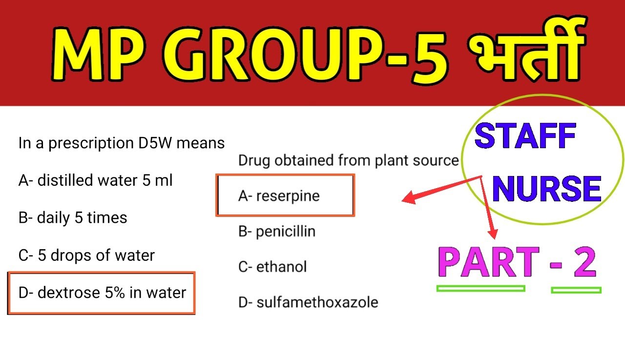 MPPEB GROUP 5 -  STAFF NURSE - PART - 2 - IMPORTANT QUESTIONS - MP GROUP 5 STAFF NURSE MCQ