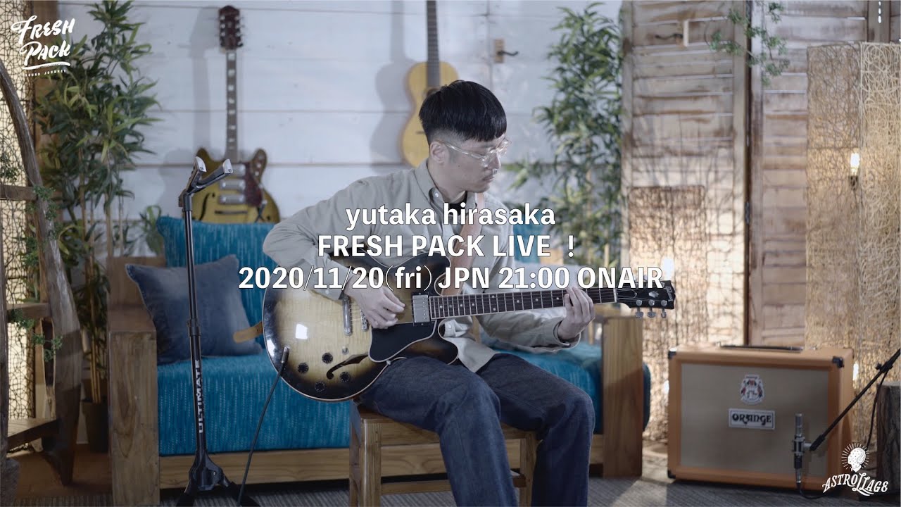 FRESH PACK LIVE！- yutaka hirasaka Trailer 【2020.11/20 ONAIR