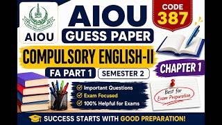 Chapter 1 Guess Paper | FA / I.Com Part 1 Semester 2 | Code 387 Compulsory English II | AIOU 2026
