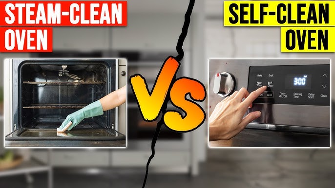 Steam Clean Vs Self Clean Oven: Which Wins?