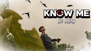 NC ANISH - KNOW ME (OFFICIAL MUSIC VIDEO)2K24!