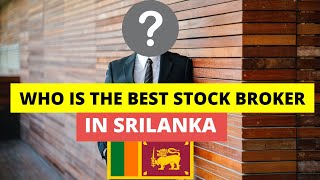 Who is the best stockbroker in Sri Lanka || Stock investing in Srilanka