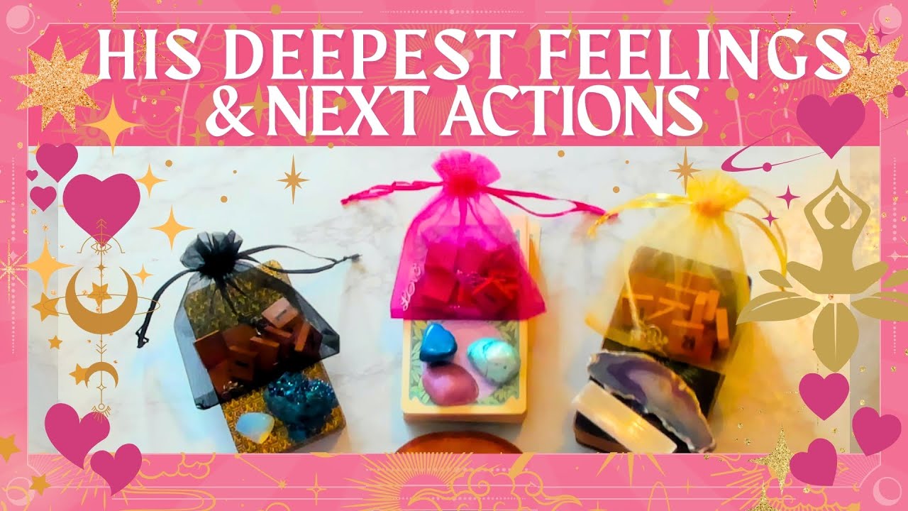HIS DEEPEST FEELINGS AND NEXT ACTIONS 💖 Love tarot reading Pick a Card 💖