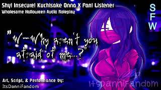 【Halloween Audio RP】"W-Why Aren;t You Afraid of Me?" 【Kuchisake Onna X Listener】