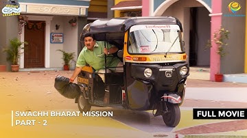 Kyu Gokuldhamvasi Ban gaye Safai Karamchari? | FULL MOVIE | Part 2 | Taarak Mehta Ka Ooltah Chashmah