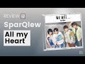 Review/Reaction to SparQlew "All my heart" | Review Advent Calendar 2025🎄