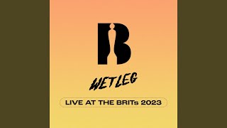 Chaise Longue (Live at The BRIT Awards 2023) - Wet Leg