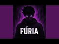 Fúria Super Slowed 