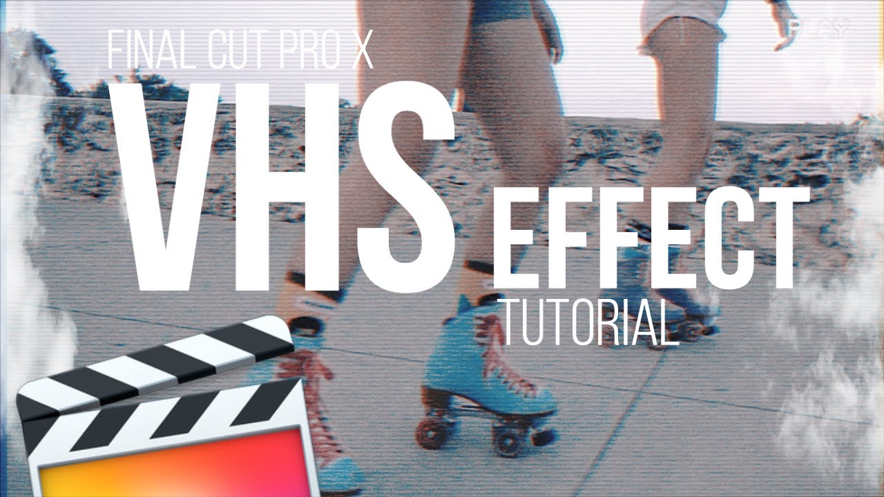 free vhs effect final cut pro x