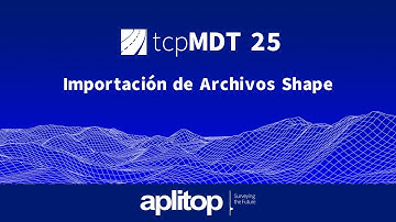 tcpMDT 25 Standard | Importación de Archivos Shape