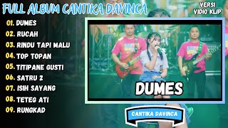 CANTIKA DAVINCA - DUMES FULL ALBUM TERBARU 2023 || DANGDUT VERSI VIDIO KLIP