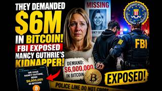They Demanded $6M Bitcoin 💰 | FBI Exposes Nancy Guthrie Kidnapper 🚨 Shocking Kidnapping Case