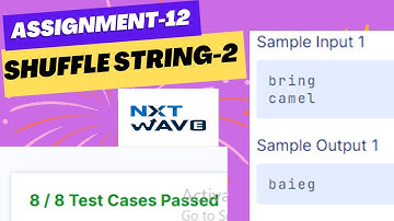 Assignment 12|| Shuffle string 2 || NXT Wave|| CCBP || beginners problems || beginner guide 4 python