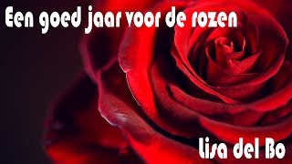 Video thumbnail of "Een goed jaar voor de rozen"