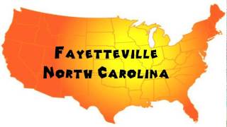 How to Say or Pronounce USA Cities Fayetteville North Carolina