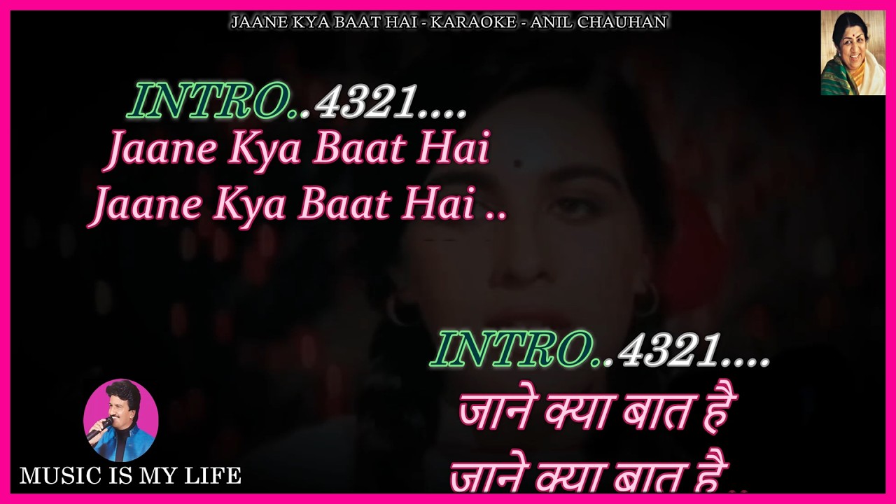 Jaane Kya Baat Hai Karaoke With Scrolling Lyrics Eng. & हिंदी Jaane Kya Baat Hai Karaoke With Scrolling Lyrics Eng. & हिंदी