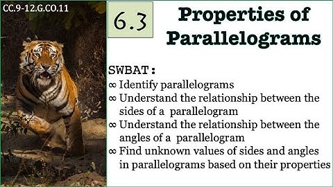 6.3 :  Properties of Parallelograms
