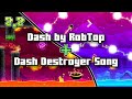 Dash but with Dash Destroyer Song | Geometry Dash 2.2