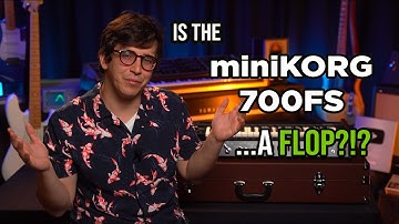 Is the miniKORG 700FS a Flop?!