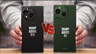 SHARP AQUOS R10 VS SHARP AQUOS R9