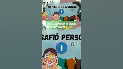🧠HAZ ESCUCHADO DE COMO HACER ESTE CAMBIO💪💚🎧😌"Como Controlar La Rabia E Impotencia" #desafiopersonal