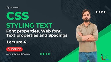 CSS Lecture 4 : Font and Text Styling with CSS (Module 4): CSS - HTML & CSS Basics | Urdu IT Academy