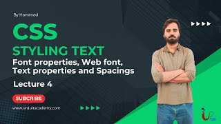 CSS Lecture 4 : Font and Text Styling with CSS (Module 4): CSS - HTML & CSS Basics | Urdu IT Academy