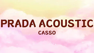 Casso - Prada Acoustic (Lyrics by Jena Pop Song)