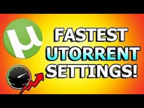 increase utorrent download speed 2020