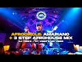 Afrocircle amapiano  3 step afrohouse mix   dj teekz ot vibez and mr vibes