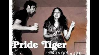 Fill me in / Pride Tiger