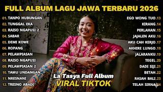  Album Tanpo Hubungan  La Tasya  Album  Playlist Lagu Jawa Terpopuler 2026