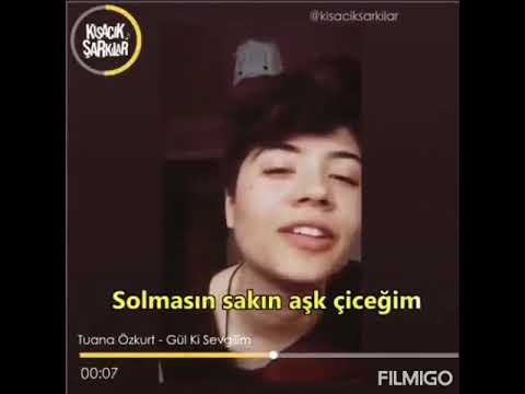 TUANA ÖZKURT GÜLKİ SEVGİLİM UZUN VERSİYON( 5 DAKİKA)