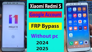 Xiaomi Redmi 5 Google Account / FRP Bypass without pc 💻(NEW)