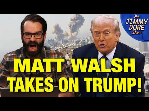 Matt Walsh Calls Out Trump & Neocons Over Disastrous Iran War!