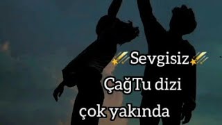 Sevgisizçağtu Dizi Çok Yakında Yarenşfet Şfetteyiz