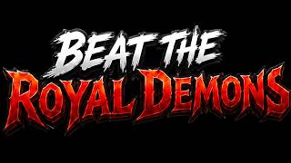 Royal Idate Movers - Beat the Royal Demons Event