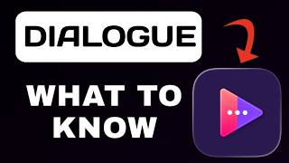 Dialogue App Explained - What to Expect screenshot 5