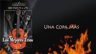 Una  Copa Más - Los Panchos / Discos Fuentes